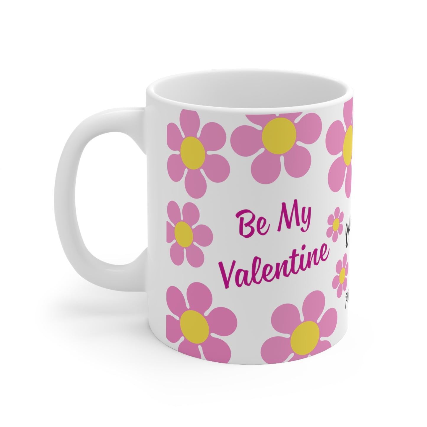 Be My Valentine Pink Daisy Mug
