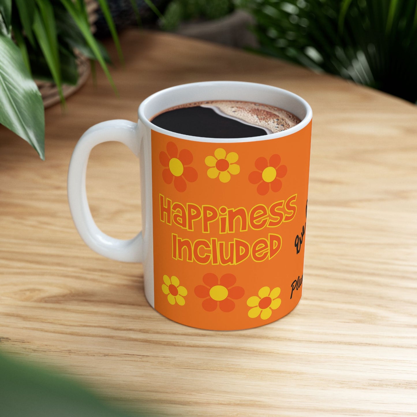 Happiness Included Mug 11 oz and 15 oz